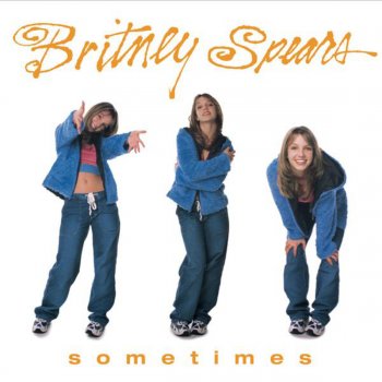 Britney Spears Sometimes (Radio Edit) (Remastered)