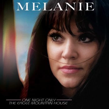 Melanie Groundhog Day (Live)