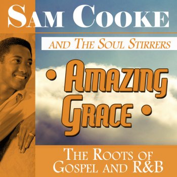 Sam Cooke feat. The Soul Stirrers Lead Me Jesus