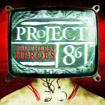 Project 86 Your Heros Are Dead