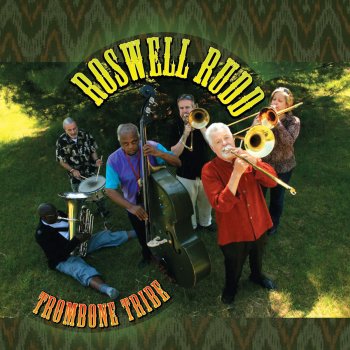 Roswell Rudd Slide & the Family Bone