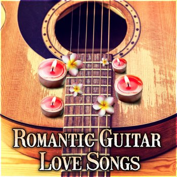 Romantic Love Songs Academy Latin Guitar