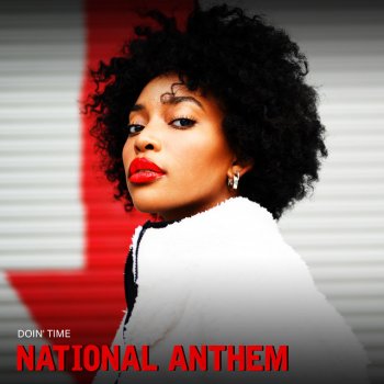 Исполнитель Doin' Time, альбом National Anthem