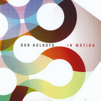 Bob Holroyd All Colours Pt. 1