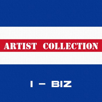 Исполнитель I-BIZ, альбом Artist Collection. I-Biz