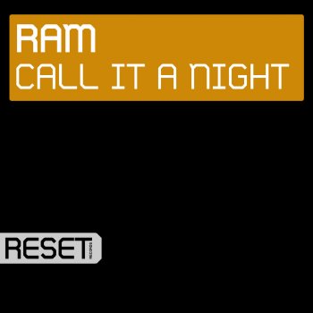 RAM Call It a Night (Original Mix)