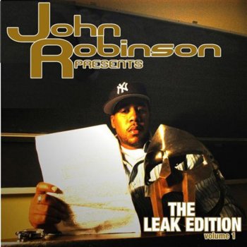 John Robinson The Leak Edition Begins