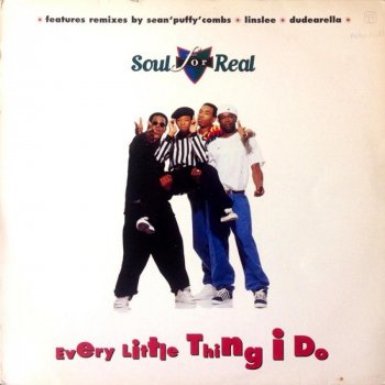 Soul for Real Every Little Thing I Do (Puff Daddy Mix)