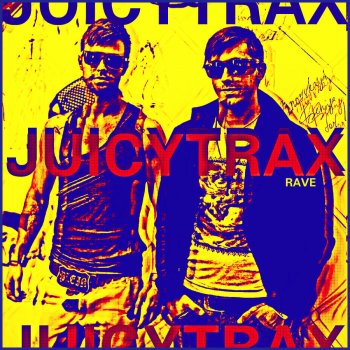 JuicyTrax RAVE