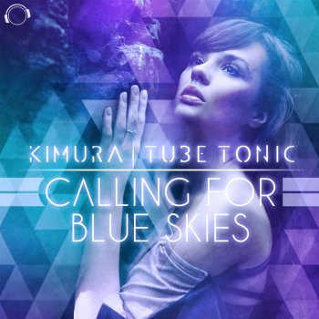 Kimura feat. Tube Tonic Calling for Blue Skies (Dub Mix)