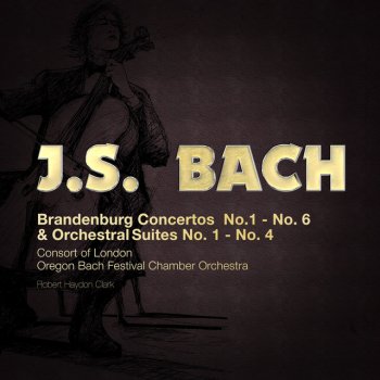 Johann Sebastian Bach, Consort of London & Robert Haydon Clark Brandenburg Concerto No. 2 in F Major, BWV 1047: II. Andante