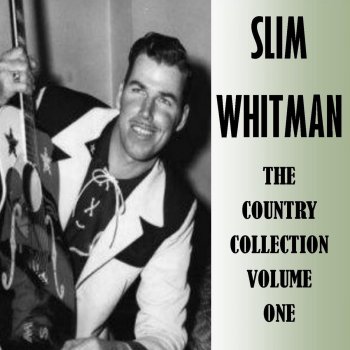 Slim Whitman I'm Cryin' for You