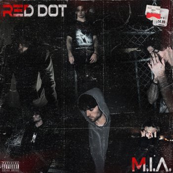 Red Dot M.I.A.