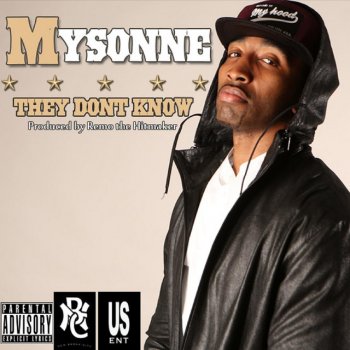 Mysonne They Don't Know