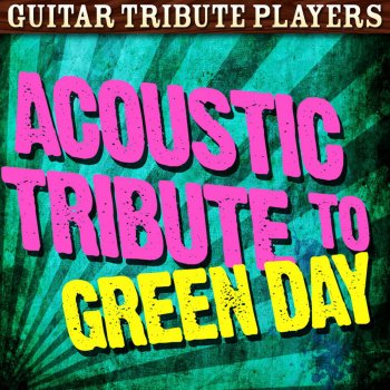 Guitar Tribute Players Boulevard of Broken Dreams