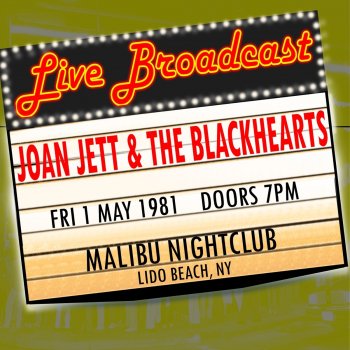 Joan Jett & The Blackhearts I Love Playing With Fire (Live Broadcast 1981) [Live]