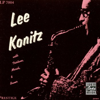 Lee Konitz You Got To My Head