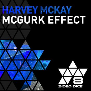 Harvey McKay McGurk Effect (Original Mix)