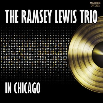 Ramsey Lewis Trio Song of Delilah