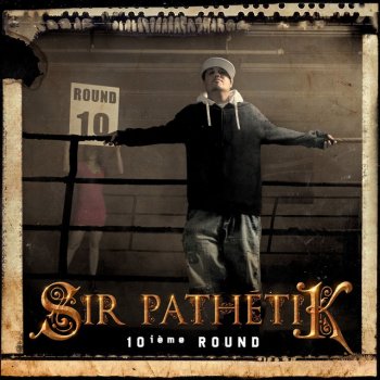 Sir Pathétik feat. Pamela Lajoie Du Québec aux Maritimes