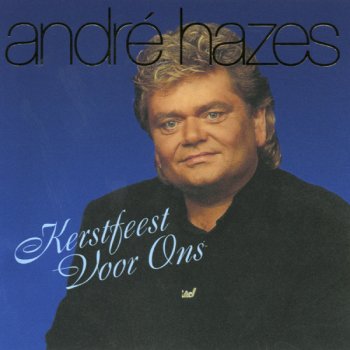 Andre Hazes Bel Me Nou