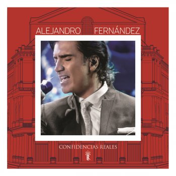 Alejandro Fernández Se Me Va la Voz (En Vivo Desde El Teatro Real / 2014)