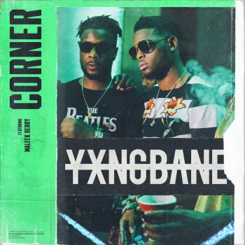 Yxng Bane feat. Maleek Berry Corner