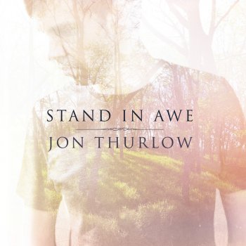 Jon Thurlow I Love Your Ministry