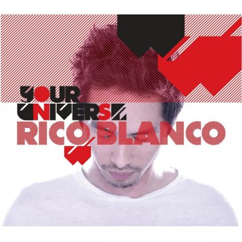 Rico Blanco Your Universe (Acoustic)