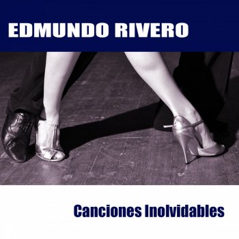 Edmundo Rivero Quiero Que Sufras