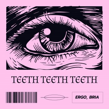 Ergo, Bria Teeth