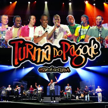 Turma do Pagode Não Tem Saída