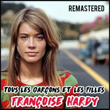 Francoise Hardy Je Suis D'Accord - Remastered