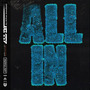 Jay Park feat. pH-1 & GroovyRoom ALL IN (Prod. GroovyRoom)