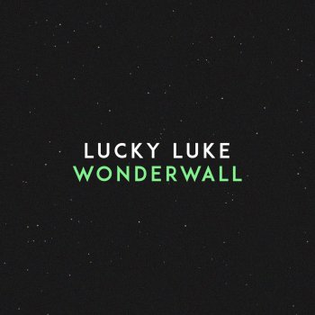 Lucky Luke Wonderwall