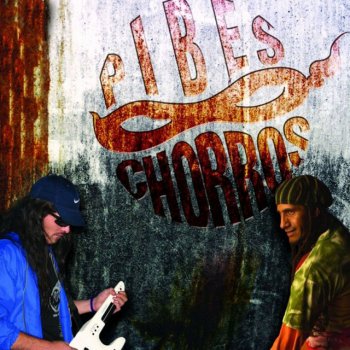 Pibes Chorros Llegamos los Pibes Chorros