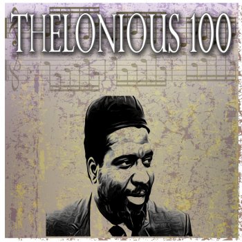 Thelonious Monk Think of One (Take 1) [Remastered]