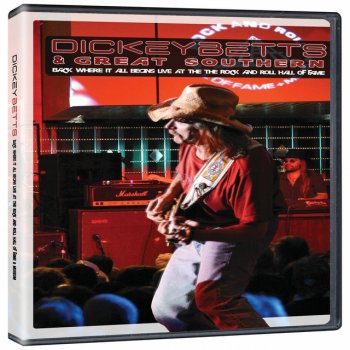 Dickey Betts & Great Southern Jessica - Live From The Rock Hall