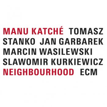 Manu Katché Good Influence