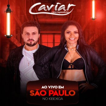 Caviar Com Rapadura Amor No Paraiso (Ao Vivo)