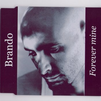 Brando Forever Mine (The Basement's Remix)
