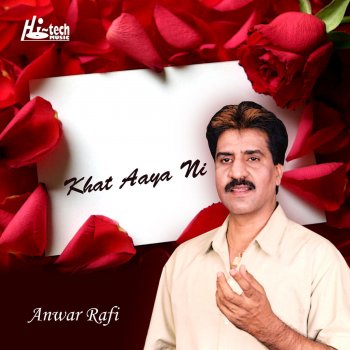 Anwar Rafi Khat Aaya Ni Sajna Da