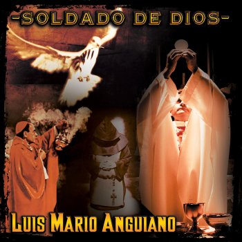 Luis Mario Anguiano El Amor De Dios (Popurri)