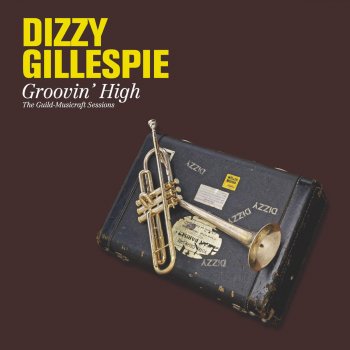 Dizzy Gillespie feat. Alice Roberts He Beeped When He Shoulda Bopped (with Alice Roberts)