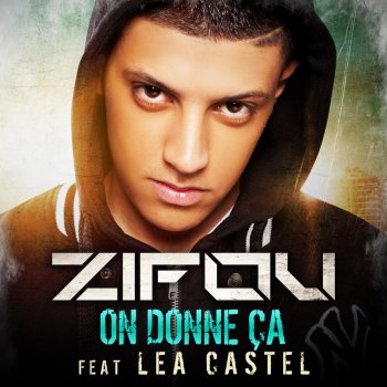 Zifou feat. Léa Castel On donne ça