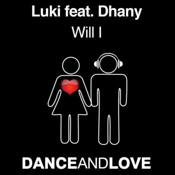 Luki feat. Dhany Will I - Giacomo Capitanelli Remix