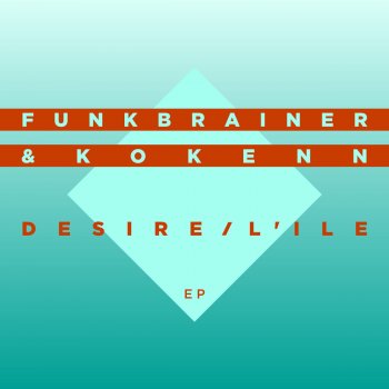 Funkbrainer feat. Kokenn L'ile