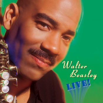 Walter Beasley Do You Wanna Dance