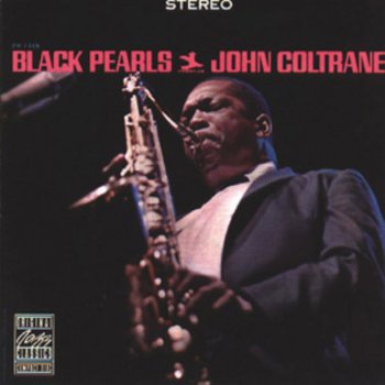 John Coltrane Lover Come Back to Me