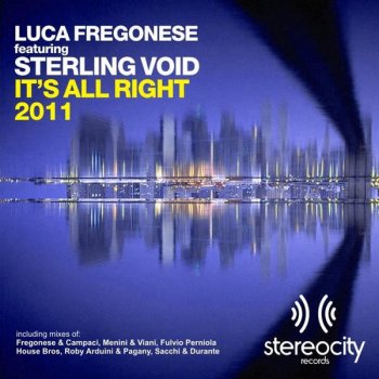 Исполнитель Luca Fregonese feat. Sterling Void, альбом It'S All Right 2011